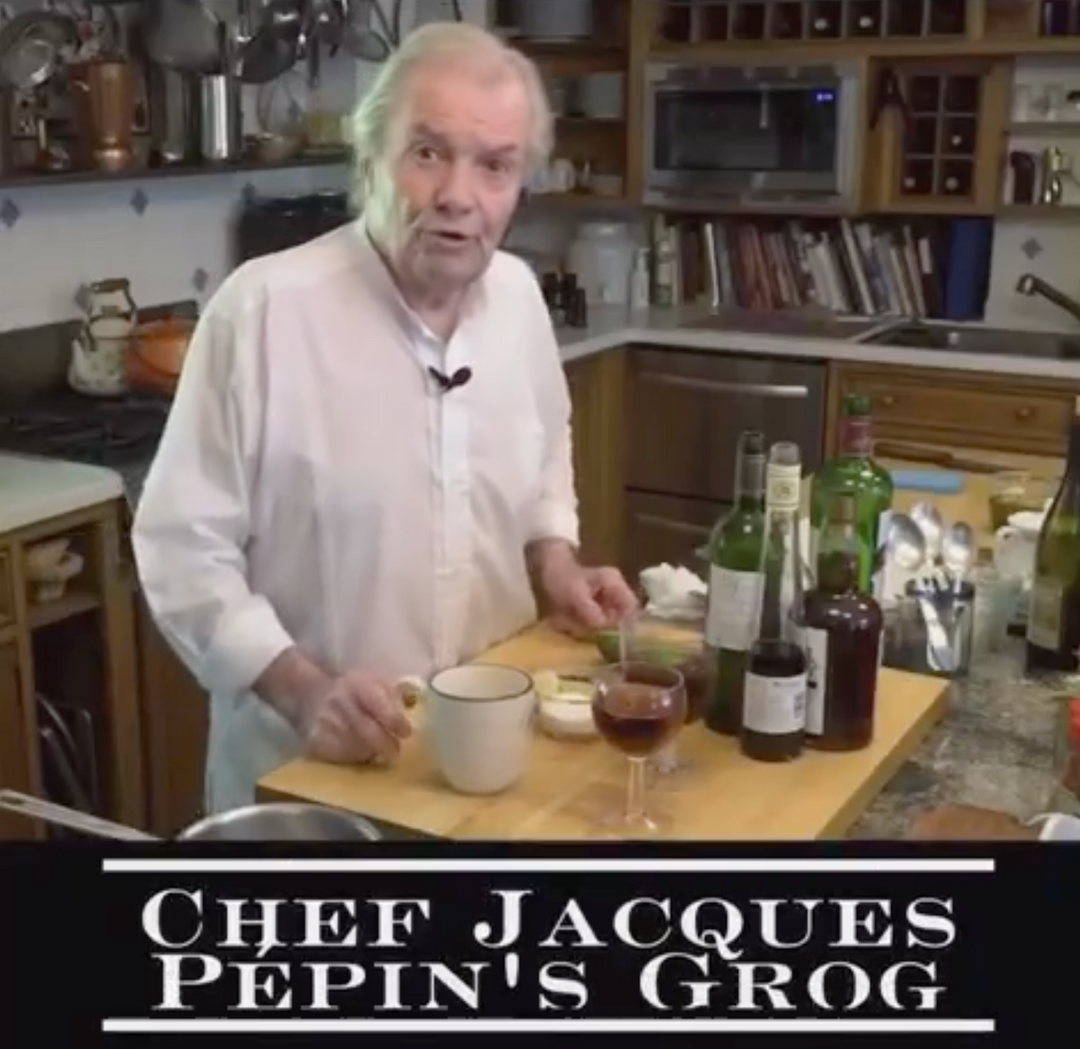 Jacques Pepin's Grog